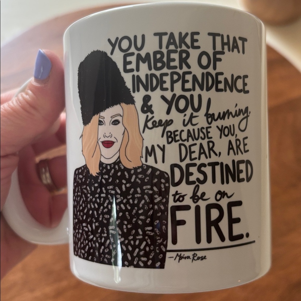 Moira Rose Inspirational Coffee Mug